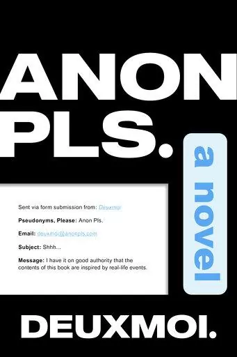 This cover image released by William Morrow shows “Anon Pls.,” by the anonymous social media celebrity gossip account DeuxMoi. (William Morrow via AP)